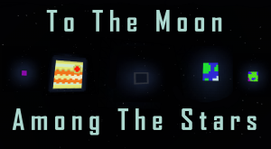 Descarca To The Moon: Among The Stars pentru Minecraft 1.12.2